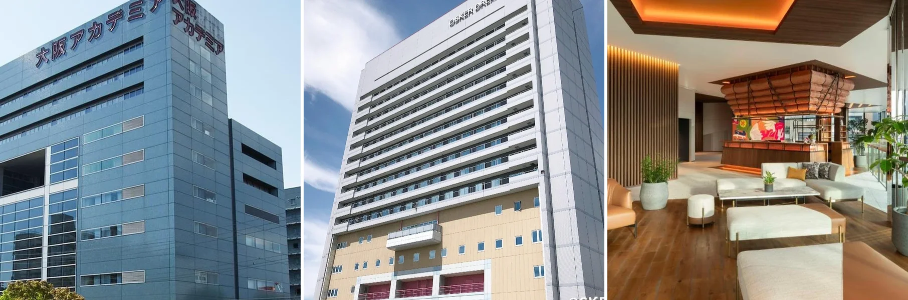 左から、大阪アカデミア、日和ホテル大阪住之江公園駅前、キャノピーbyヒルトン大阪梅田の外観